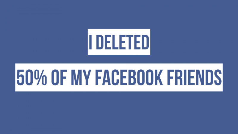 Facebookで564人の友達を削除しましたが、実際の友情を100件保存しました